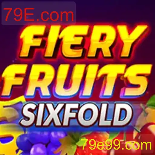 Explorando FieryFruitsSixFold: O Novo Fenômeno da 79E.com